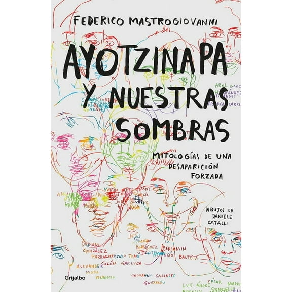 Ayotzinapa Y Nuestras Sombras / Ayotzinapa and Our Shadows, (Paperback)