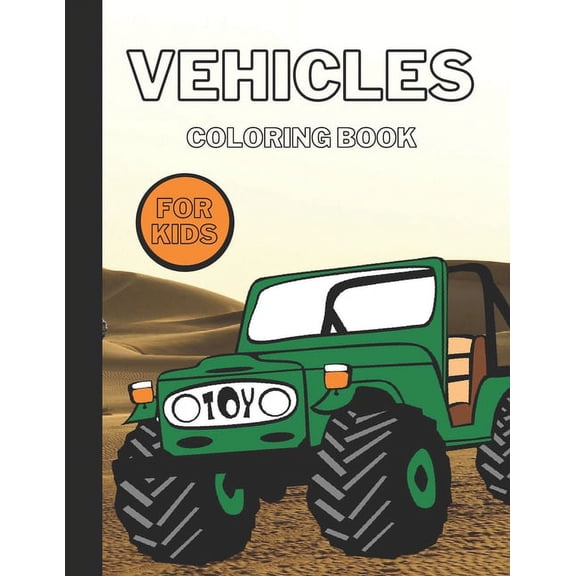 Vehicules Coloring Book: Coloring Book Vehicles For Boys And Girls Age 4_8 (Paperback)