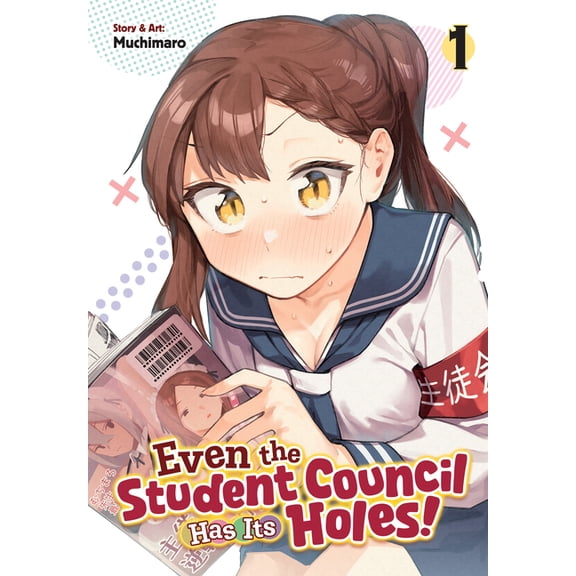 Even the Student Council Has Its Holes! Vol. 1, (Paperback)
