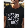 thumbnail image 2 of 'JESUS SAVES BRO' - Men's Front Printed Short-sleeved T-shirt - Comfortable & Breathable Casual Tops for Summer, Spring & Fall - Peace, Love, Faith, 2 of 5