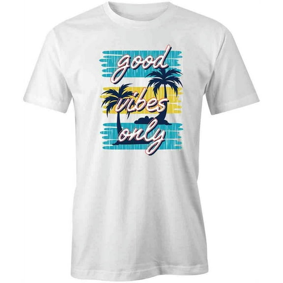 Good Vibes Only T-Shirt | Positive Vibes White Tee Gift