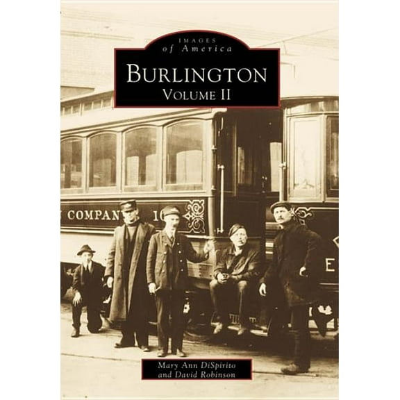 Images of America Burlington, Volume II, (Paperback)