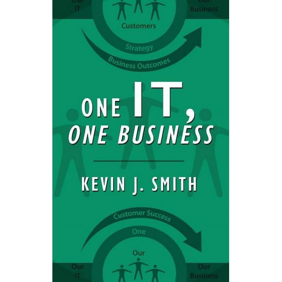 One IT, One Business, (Hardcover)