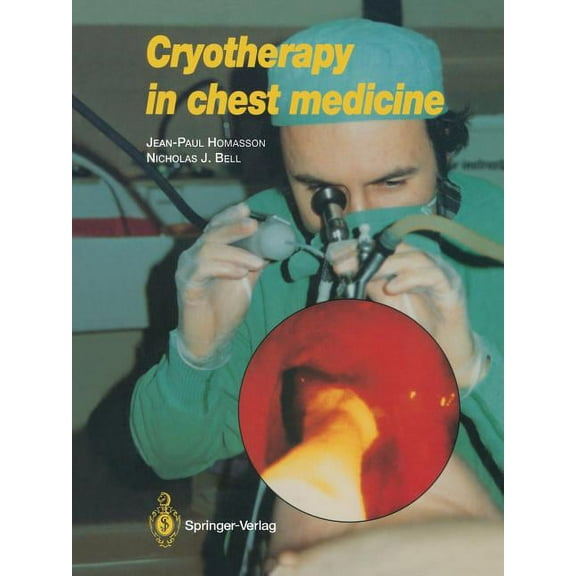 Cryotherapy in Chest Medicine, (Paperback)