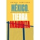 thumbnail image 1 of México tierra inaudíta Lince 9788417302009, 1 of 2