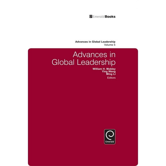 Advances in Global Leadership Advances in Global Leadership, Book 5, (Hardcover)