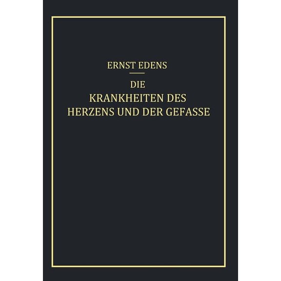 Die Krankheiten Des Herzens Und Der GefÃ¤sse, (Paperback)