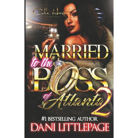 Married To The Boss Of Atlanta 2: An Urban Romance Novel (Paperback)