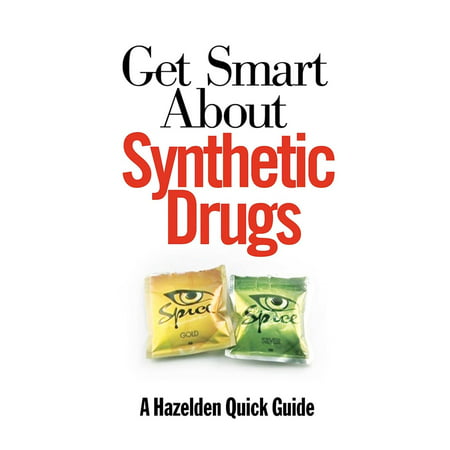 Get Smart About Synthetic Drugs - eBook (Best Smart Drug Stack)