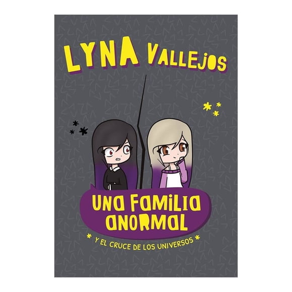 Una Familia Normal y El Cruce de los Universos Altea Lyna Vallejos