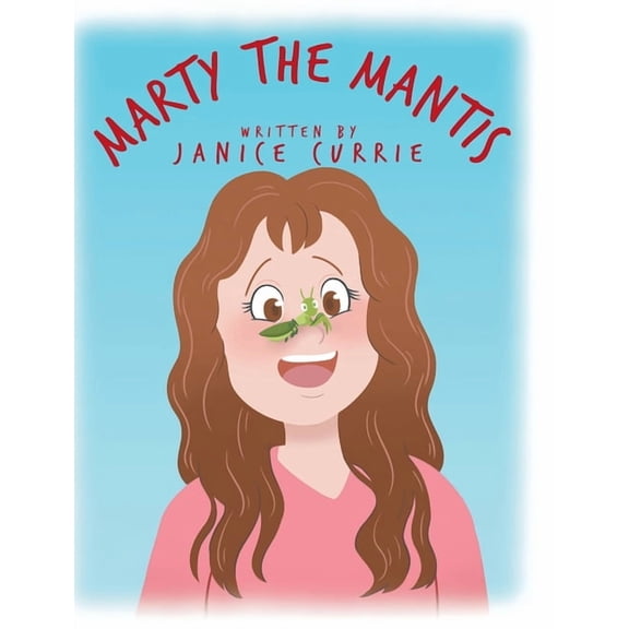 Marty The Mantis, (Hardcover)