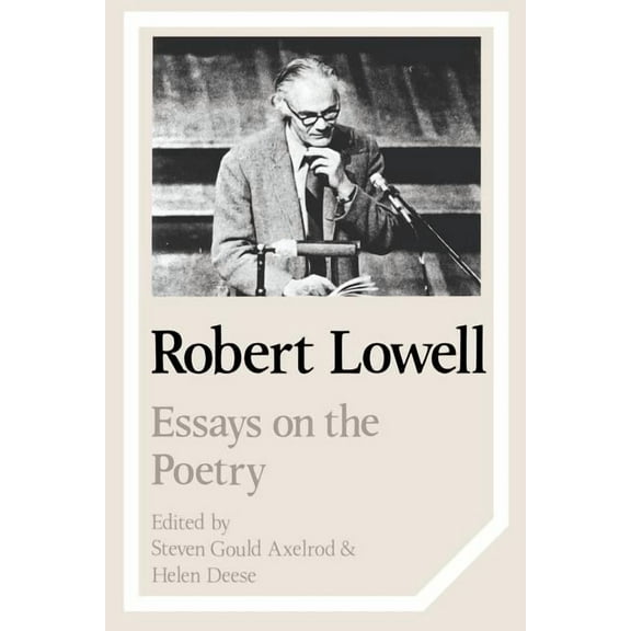 Cambridge Studies in American Literature Robert Lowell: Essays on the Poetry, Book 29, (Paperback)