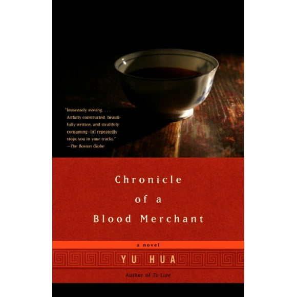 Pre-owned Chronicle of a Blood Merchant, Paperback by Hua, Yu; Jones, Andrew F. (TRN); Jones, Andrew F. (AFT), ISBN 1400031850, ISBN-13 9781400031856