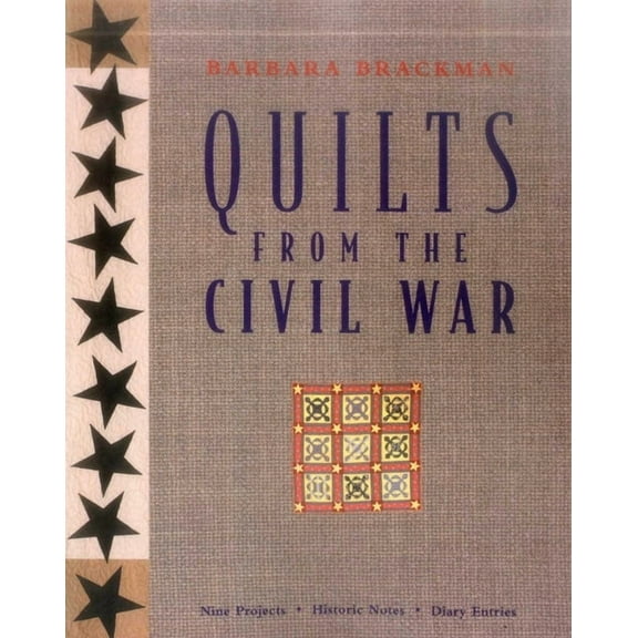 Quilts from the Civil War - Print on Demand Edition