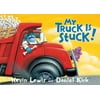 My Truck Is Stuck!, (Board Book)