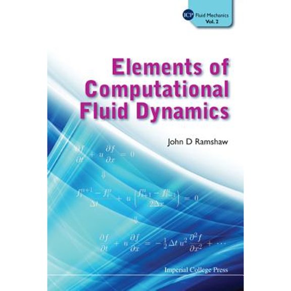 Pre-Owned Elements of Computat Fluid Dynamics (V2) (Hardcover) by Ramshaw John D