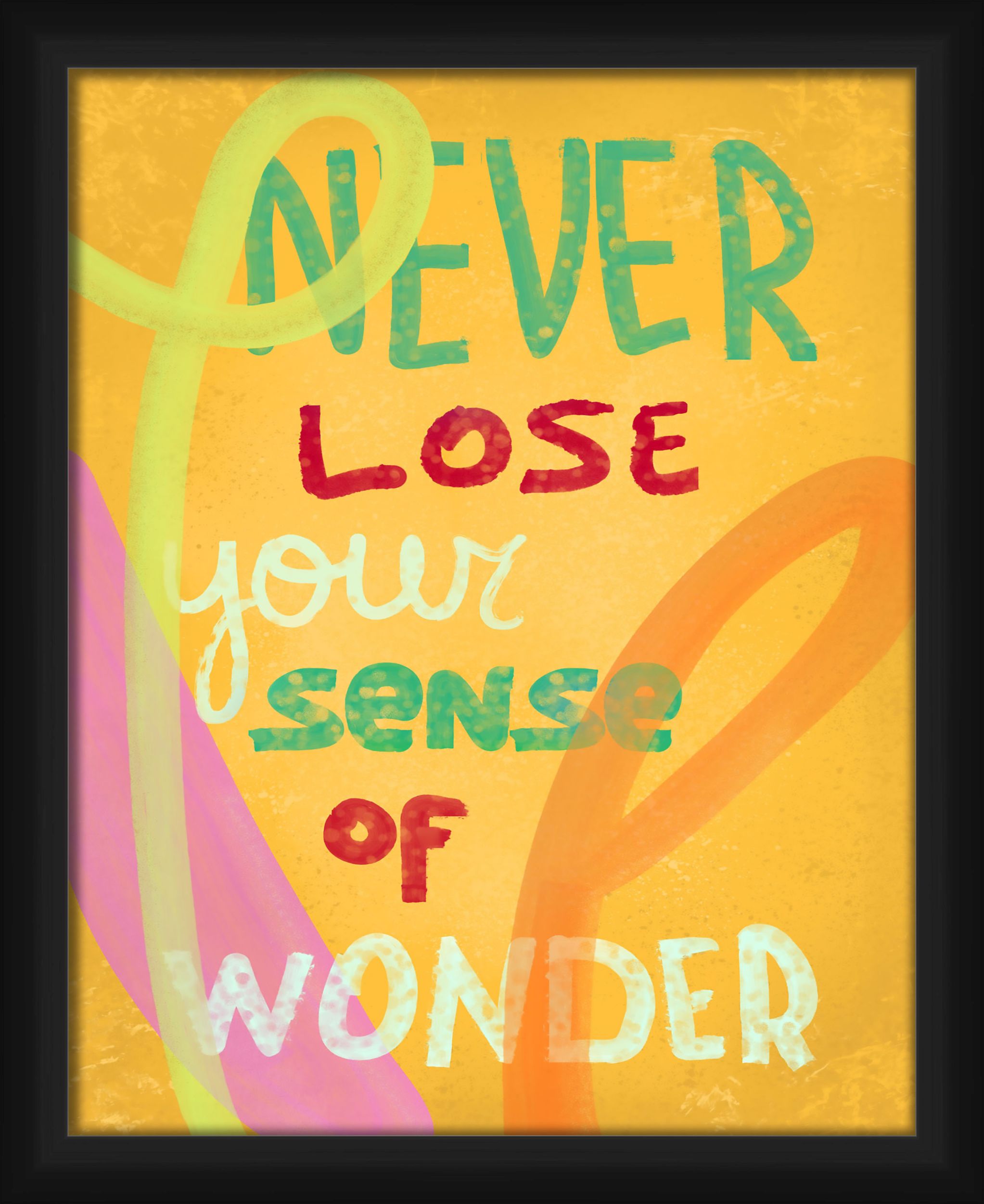 Never Lose Your Sense Of Wonder