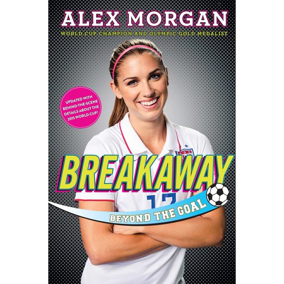 Breakaway : Beyond the Goal (Hardcover)