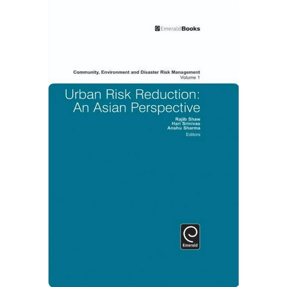 Community, Environment and Disaster Risk Urban Risk Reduction: An Asian Perspective, Book 1, (Hardcover)