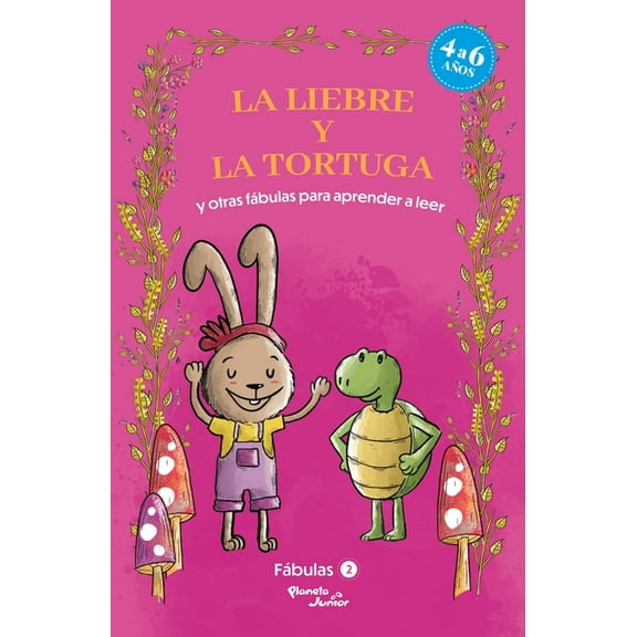 Fábulas 2. La Liebre Y La Tortuga Y Otras Fábulas Para Aprender a Leer / Fables 2. the Tortoise and the Hare and Other F, (Paperback)