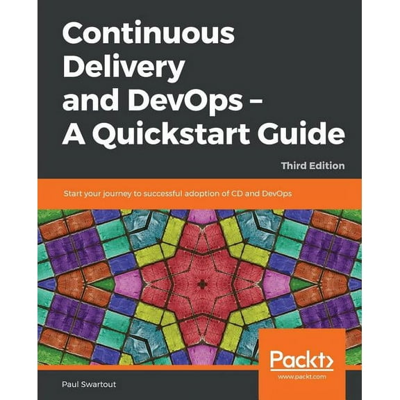 Continuous Delivery and DevOps - A Quickstart Guide - Third Edition, (Paperback)