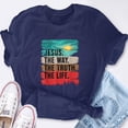 thumbnail image 2 of EcoLoom Jesus The Way Truth Life Christian Worship Short Sleeve Unisex T Shirt, 2 of 6