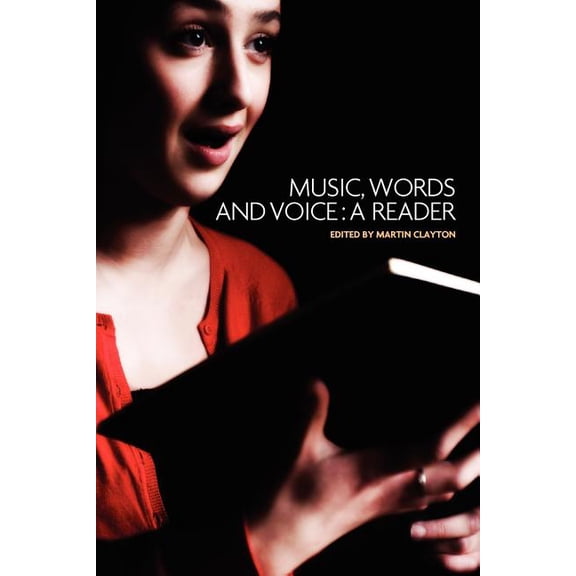 Music, words and voice: A reader, (Paperback)