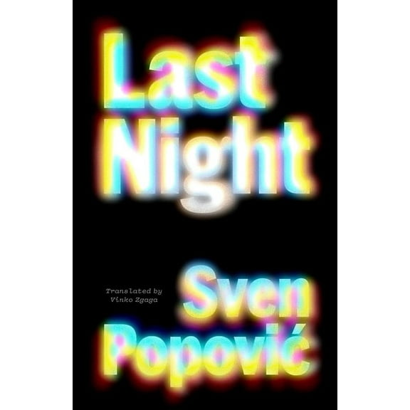 Croatian Literature Last Night, (Paperback)