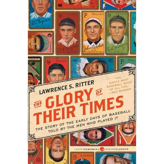 Harper Perennial Modern Classics The Glory of Their Times, (Paperback)