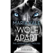 Legend of All Wolves A Wolf Apart, Book 2, (Paperback)