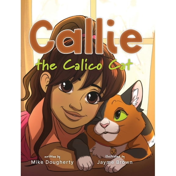 Callie the Calico Cat, (Hardcover)