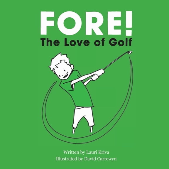 Fore! The Love of Golf, (Paperback)