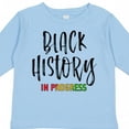 thumbnail image 4 of Inktastic Black History in Progress Boys or Girls Long Sleeve Toddler T-Shirt, 4 of 5