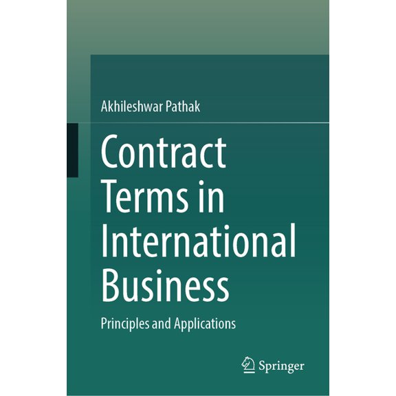 Contract Terms in International Business: Principles and Applications, (Hardcover)