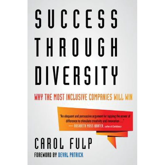 Pre-Owned Success Through Diversity: Why the Most Inclusive Companies Will Win (Hardcover) 0807056286 9780807056288