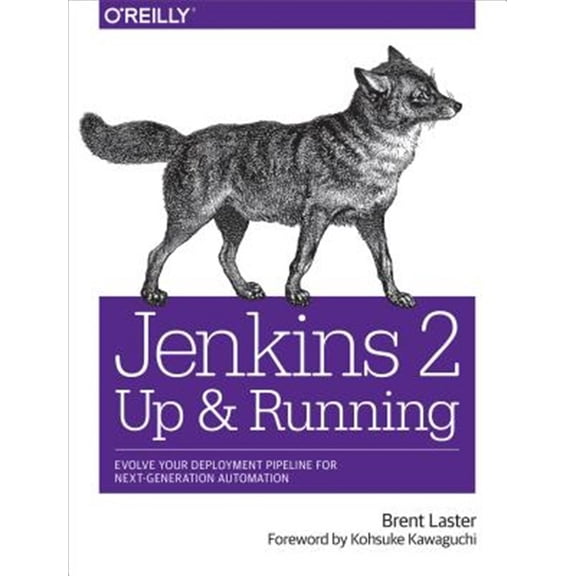 Pre-Owned Jenkins 2: Up and Running: Evolve Your Deployment Pipeline for Next Generation Automation (Paperback)