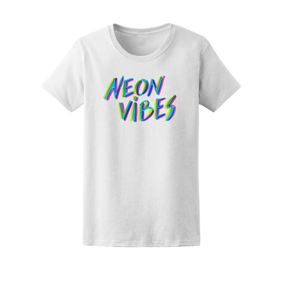 Cool Watercolor Vibes Quote Tee Women's -Image by Shutterstock
