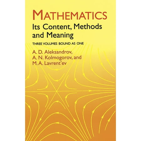 Dover Books on Mathematics Mathematics: Its Content, Methods and Meaning, (Paperback)