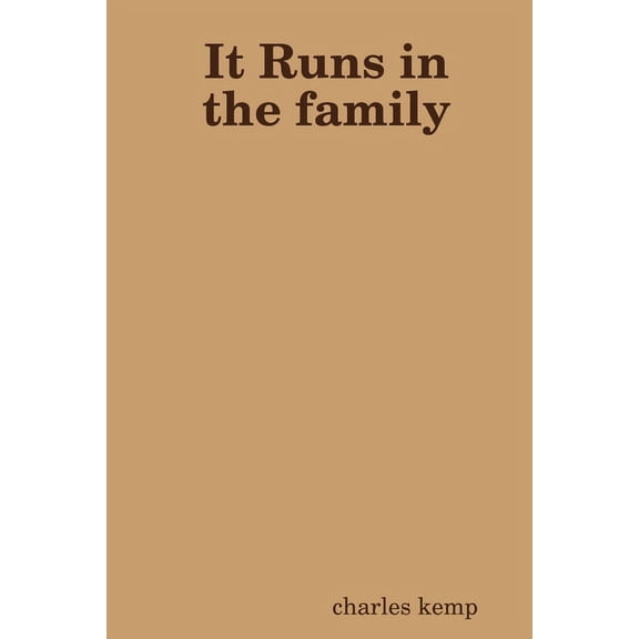 It Runs in the family, (Paperback)