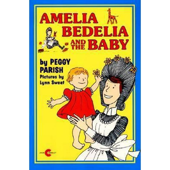 Pre-Owned Amelia Bedelia and the Baby (Paperback) 0380727951 9780380727957