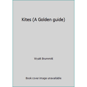 Kites (A Golden guide) [Hardcover - Used]