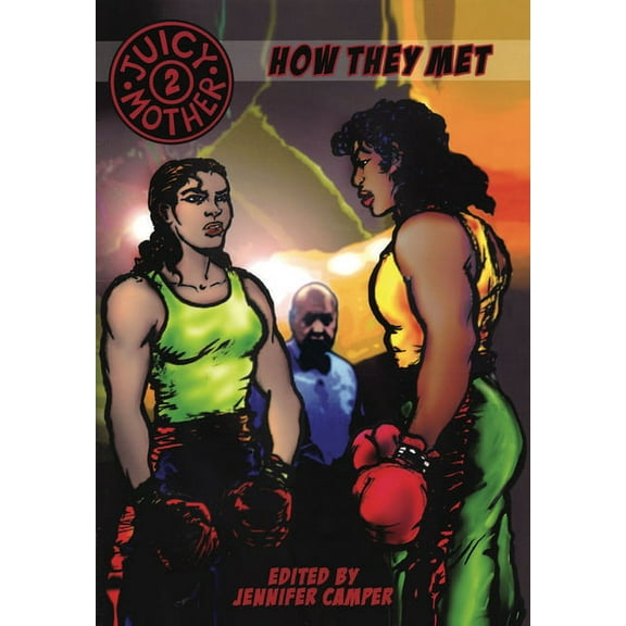 Juicy Mother 2 : How They Met (Paperback)