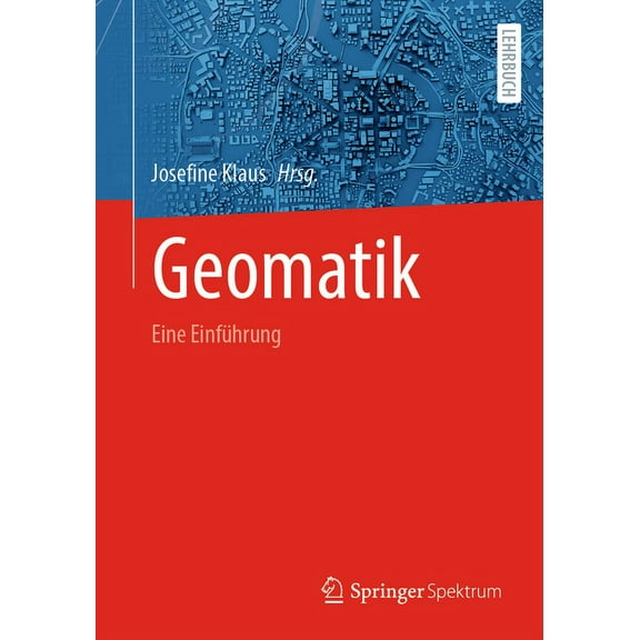 Geomatik: Eine EinfÃ¼hrung, (Paperback)