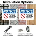 thumbnail image 3 of (2 Pack) Do Not Play On In Or Around OSHA Notice Sign 24 Inch X 18 Inch Indoor / Outdoor Rust-Free Aluminum Metal Signs for Workplace, Workshop, and Construction Site, Made in the USA, 3 of 8