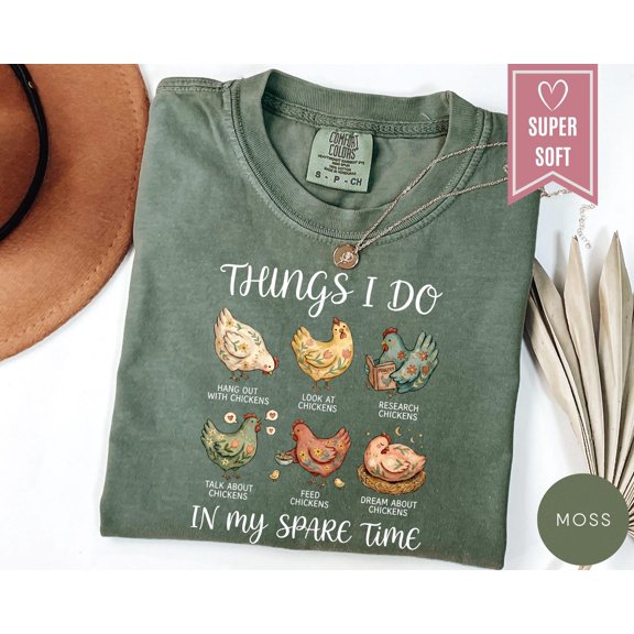 Funny Chicken Shirt Chickens Girl TShirt Things I Do In My Spare Time Tee Gift For Farmer