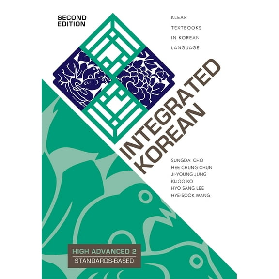 Klear Textbooks in Korean Language Integrated Korean: High Advanced 2, Second Edition, (Paperback)