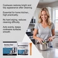 thumbnail image 5 of Powerful Burnt Residue Remover Paste for Cookware, Pot Bottom Black Stain Cleaner, Stainless Steel Scratch Remover, Multi-Purpose Pot Cleaner Heavy Duty Oil Stain Removers, 5 of 9
