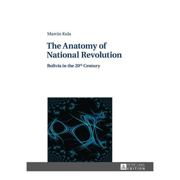 The Anatomy of National Revolution (Hardcover)