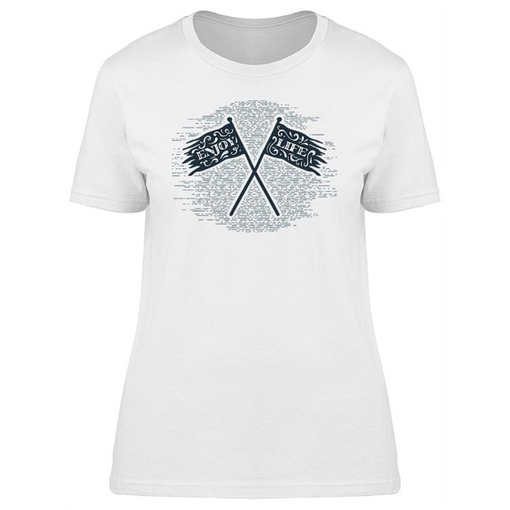 Enjoy Lifes Flags Tee Women's -Image by Shutterstock