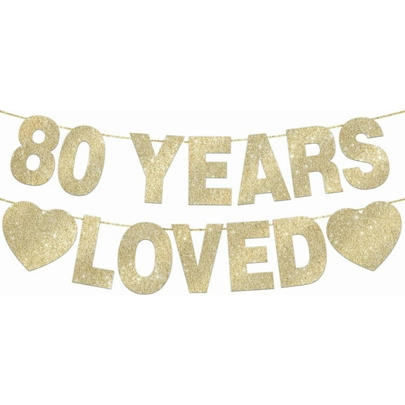 80 Years Loved Banner for 80th Birthday Decorations for Men Women Pre-Strung Birthday Banner Party Decorations Gold Glitter